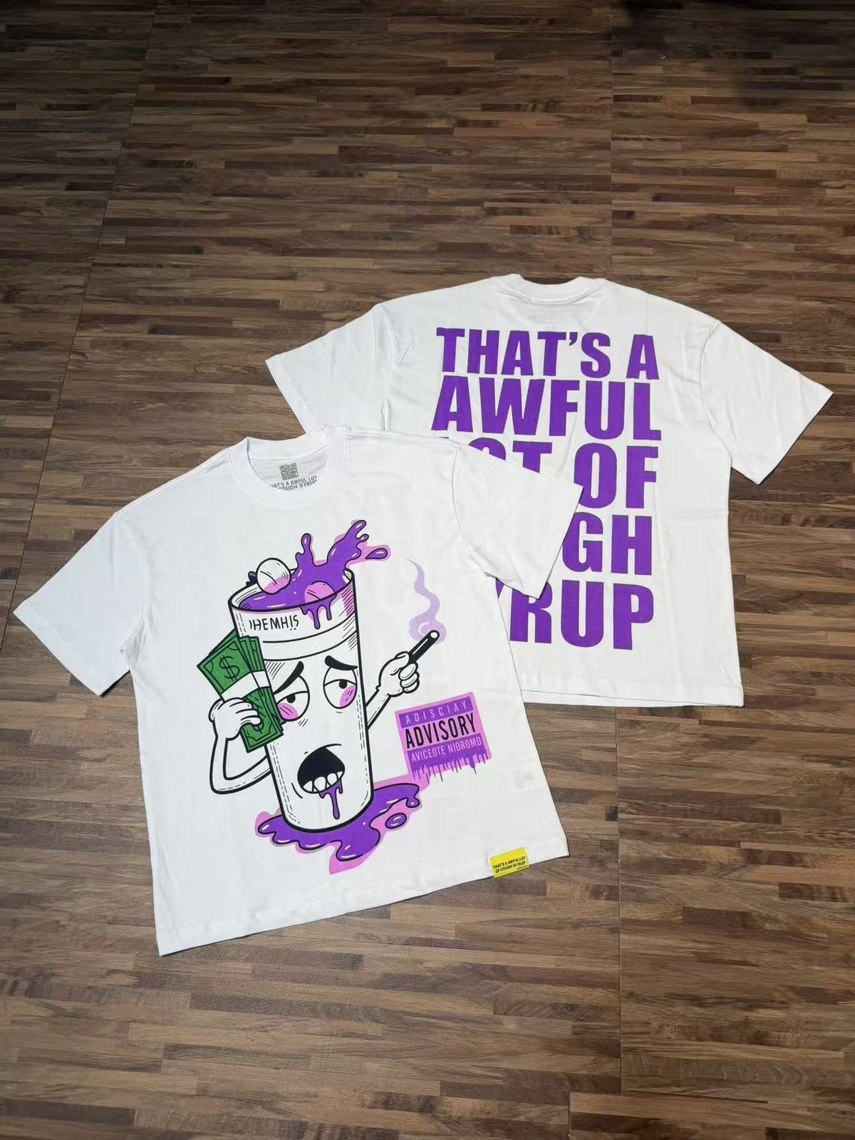 THAT'S A AWFUL LOT OF COUGH SYRUP White Front & Back Graphic T-Shirt